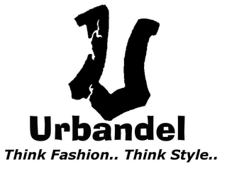 U URBANDEL THINK FASHION.. THINK STYLE.. logo