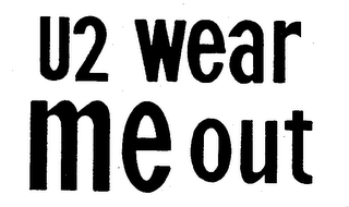 U2 WEAR ME OUT logo