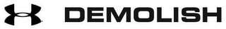 UA DEMOLISH logo