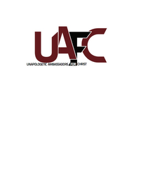 UAFC UNAPOLOGETIC AMBASSADORSFOR CHRIST logo