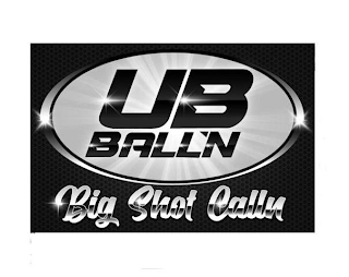 UB BALL'N BIG SHOT CALLN logo
