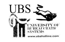 UBS UNIVERSITY OF BUREACRATIC SYSTEMS WWW.UBSHOTLINE.COM logo