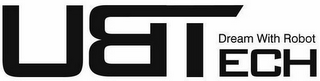 UBTECH DREAM WITH ROBOT logo
