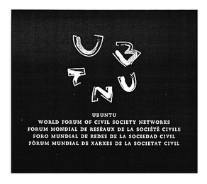UBUNTU WORLD FORUM OF CIVIL SOCIETY NETWORKS FORUM MONDIAL DES RESEAUX DE LA SOCIETE CIVILE FORO MUNDIAL DE REDES DE LA SOCIEDAD CIVIL FORUM MUNDIAL DE XARXES DE LA SOCIETAT CIVIL logo