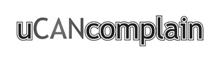 UCANCOMPLAIN