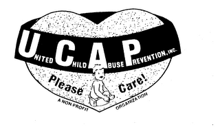 UCAP UNITED CHILD ABUSE PREVENTION, INC. PLEASE CARE! A NON-PROFIT ORGANIZATION logo