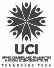 UCI UPPER CUMBERLAND HUMANITIES & SOCIAL SCIENCES INSTITUTE TENNESSEE TECH
