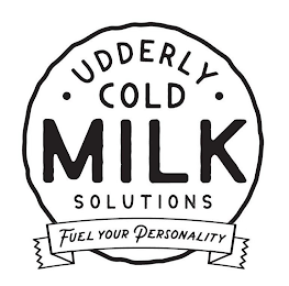 UDDERLY COLD MILK SOLUTIONS FUEL YOUR PERSONALITY logo
