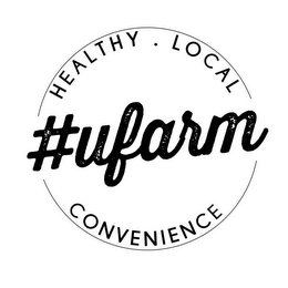 #UFARM HEALTHY · LOCAL CONVENIENCE logo