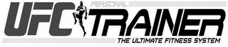 UFC PERSONAL TRAINER THE ULTIMATE FITNESS SYSTEM logo