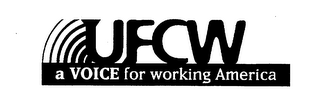 UFCW A VOICE FOR WORKING AMERICA logo