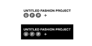 UFP; UNTITLED FASHION PROJECT logo