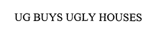 UG BUYS UGLY HOUSES logo