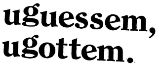UGUESSEM, UGOTTEM. logo