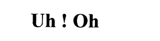 UH ! OH logo