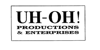 UH-OH! PRODUCTIONS & ENTERPRISES logo
