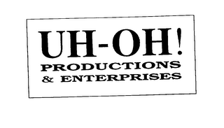 UH-OH! PRODUCTIONS & ENTERPRISES logo