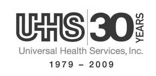 UHS 30 YEARS UNIVERSAL HEALTH SERVICES, INC. 1979-2009 logo