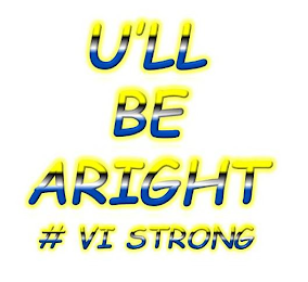 U'LL BE ARIGHT # VI STRONG logo