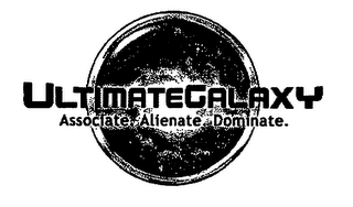 ULTIMATE GALAXY ASSOCIATE. ALIENATE. DOMINATE. logo