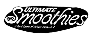 ULTIMATE SMOOTHIES A GOOD SOURCE OF CALCIUM & VITAMIN C logo