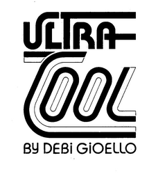 ULTRA COOL BY DEBI GIDELLO logo