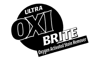 ULTRA OXI BRITE OXYGEN ACTIVATED STAIN REMOVER logo