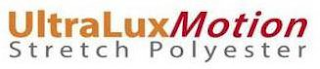 ULTRALUXMOTION STRETCH POLYESTER logo