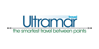 ULTRAMAR TRAVEL THE SMARTEST TRAVEL BETWEEN POINTS logo