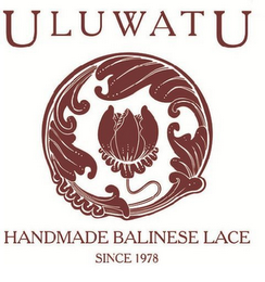 ULUWATU HANDMADE BALINESE LACE SINCE 1978 logo