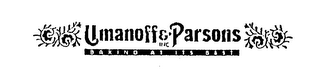 UMANOFF & PARSONS INC BAKING AT ITS BEST
