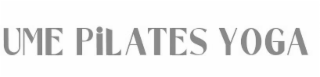 UME PILATES YOGA
