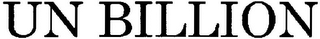 UN BILLION logo