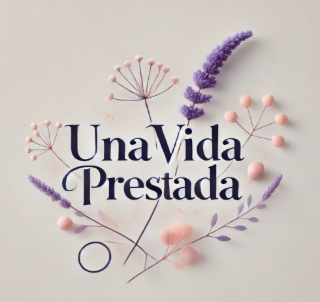 UNA VIDA PRESTADA logo