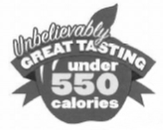 UNBELIEVABLY GREAT TASTING UNDER 550 CALORIES logo