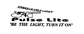 UNBREAKABLE LIGHT PULSE LITE "BE THE LIGHT, TURN IT ON" logo