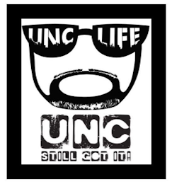 UNC LIFE UNC STILL GOT IT logo