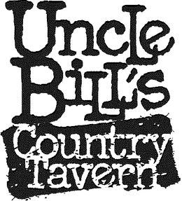 UNCLE BILL'S COUNTRY TAVERN