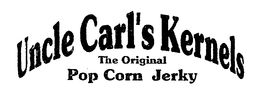 UNCLE CARL'S KERNELS THE ORIGINAL POP CORN JERKY logo