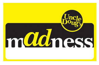 UNCLE DOUG'S MADNESS logo