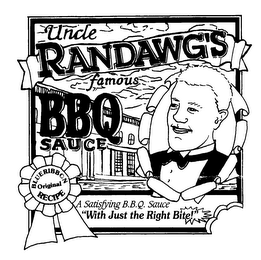 UNCLE RANDAWG'S FAMOUS BBQ SAUCE A SATISFYING BBQ SAUCE "WITH JUST THE RIGHT BITE!" ORIGINAL BLUE RIBBON RECIPE logo