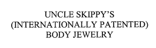 UNCLE SKIPPY'S (INTERNATIONALLY PATENTED) BODY JEWELRY logo