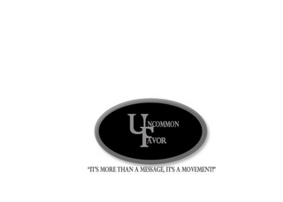 UNCOMMON FAVOR "IT'S MORE THAN A MESSAGE, IT'S A MOVEMENT!" logo