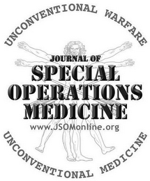 UNCONVENTIONAL WARFARE JOURNAL OF SPECIAL OPERATIONS MEDICINE WWW.JSOMONLINE.ORG UNCONVENTIONAL MEDICINE logo