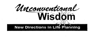 UNCONVENTIONAL WISDOM NEW DIRECTIONS IN LIFE PLANNING logo