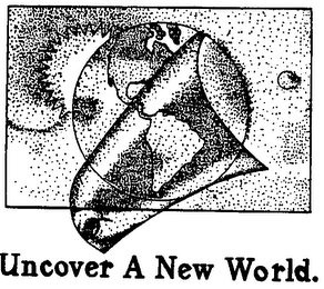 UNCOVER A NEW WORLD. logo