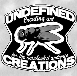 UNDEFINED CREATIONS CREATING ART FOR THE UNSCHOOLED AUDIENCE logo