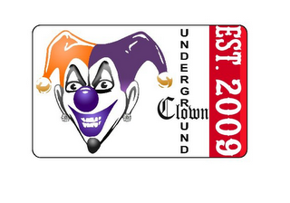 UNDERGROUND CLOWN EST. 2009 logo