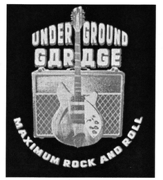 UNDERGROUND GARAGE MAXIMUM ROCK AND ROLL logo