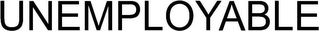 UNEMPLOYABLE logo
